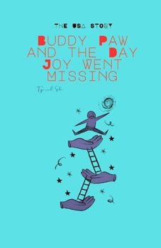 Paperback Buddy Paw and the Day Joy Went Missing Book