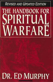 Paperback Handbook for Spiritual Warfare: Revised and Updated Edition Book