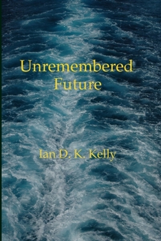Paperback Unremembered Future" Book