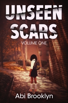 Paperback Unseen Scars: Volume One Book