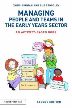 Paperback Managing People and Teams in the Early Years Sector: An activity-based book