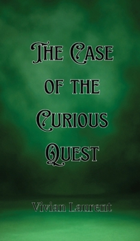 Hardcover The Case of the Curious Quest Book