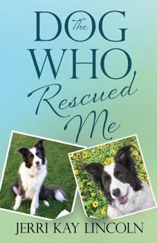 Paperback The Dog Who Rescued Me Book