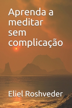 Paperback Aprenda a meditar com facilidade [Portuguese] Book