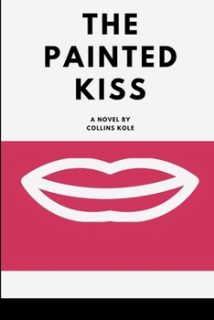 Paperback The Painted Kiss Book