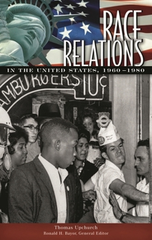 Hardcover Race Relations in the United States, 1960-1980 Book