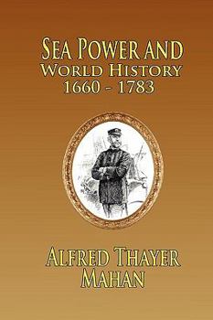 Paperback Sea Power and World History: 1660-1783 Book