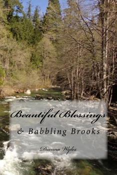 Paperback Beautiful Blessings: & Babbling Brooks Book