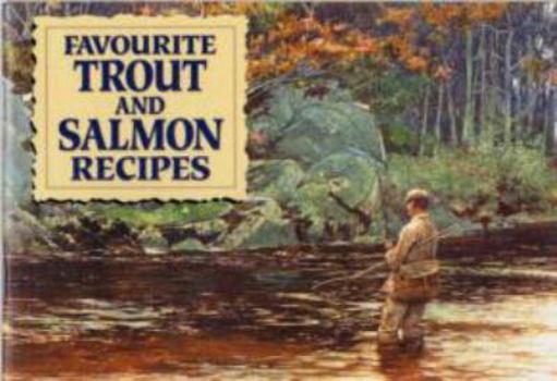 Paperback Favourite Trout and Salmon Recipes Book