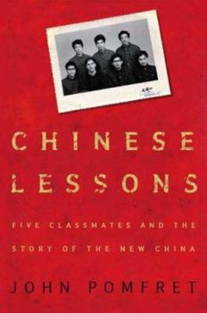 Hardcover Chinese Lessons: Five Classmates and the Story of the New China Book