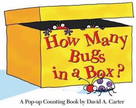 How Many Bugs in a Box?: A Pop Up Counting Book (Bugs in a Box Books) - Book  of the Bugs