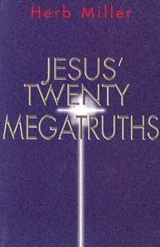 Paperback Jesus' Twenty Megatruths Book