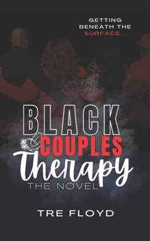 Paperback Black Couples Therapy: Getting Beneath the Surface Book