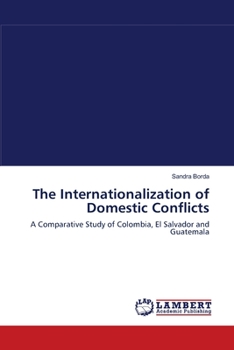 Paperback The Internationalization of Domestic Conflicts Book