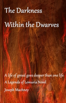 Paperback The Darkness Within the Dwarves Book