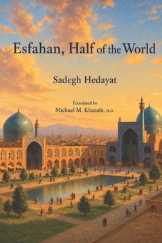 Paperback Esfahan, Half the World Book