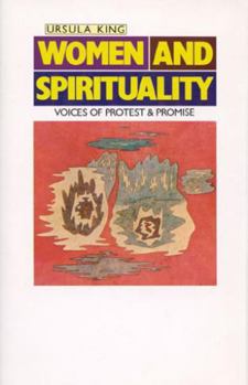 Hardcover Women and Spirituality: Voices of Protest and Promise Book