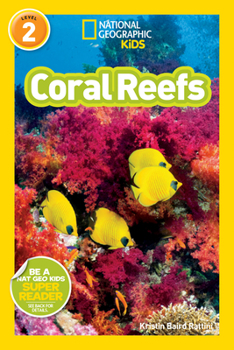 Coral Reefs - Book  of the National Geographic Readers: Level 2