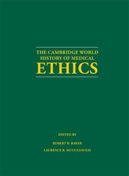 Hardcover The Cambridge World History of Medical Ethics Book