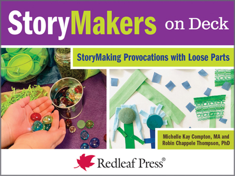 Misc. Storymakers on Deck: Storymaking Provocations with Children Book