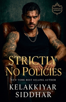 Paperback Strictly No Policies: Workplace Romance Book