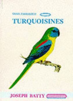 Paperback Turquoisines: Grass Parrakeets Book