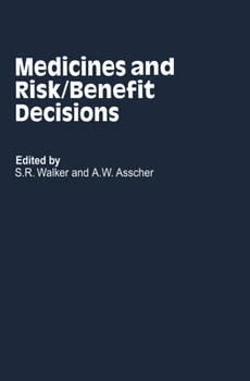 Hardcover Medicines and Risk/Benefit Decisions Book