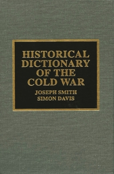 Hardcover Historical Dictionary of the Cold War Book