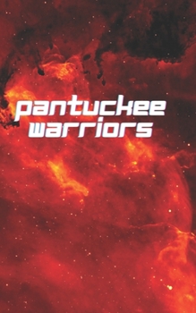 Paperback Pantuckee Warriors Book
