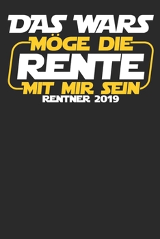 Rentner Notizbuch: Punktraster Rente 2019 Journal | 120 Seiten gepunktet zum zeichnen, texten und bekleben | DIN A5 (6x9) (German Edition)