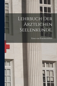 Paperback Lehrbuch der ärztlichen Seelenkunde. [German] Book