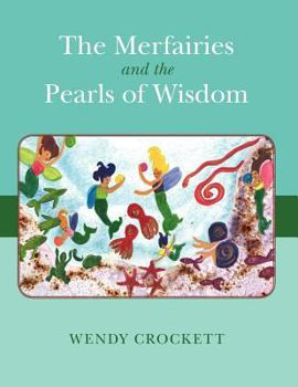 Paperback The Merfairies and the Pearls of Wisdom Book
