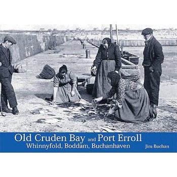 Paperback Old Cruden Bay and Port Erroll Book