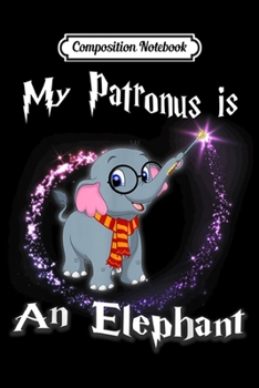 Paperback Composition Notebook: My Patronus is an Elephant Journal/Notebook Blank Lined Ruled 6x9 100 Pages Book