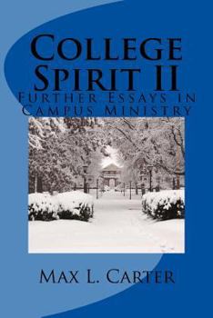 Paperback College Spirit II: Essays in Campus Ministry Book