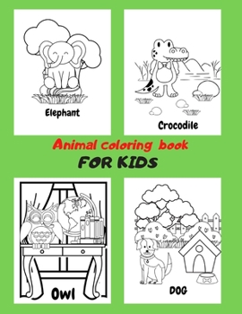 Paperback Animal coloring book for kids Book