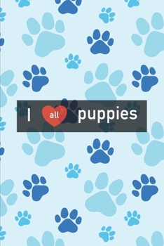 The Puppy Lover Journal: Paws