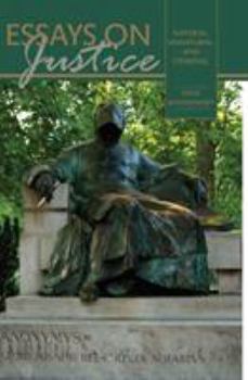 Paperback Essays on Justice: Natural, Unnatural, and Criminal Book