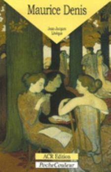 Paperback Maurice Denis. Le peintre de l'ame (PocheCouleur N° 41) (French Edition) [French] Book