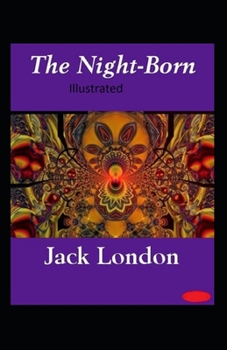 Paperback The Night-Born Illustrated Book