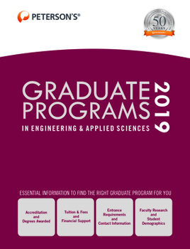 Hardcover Graduate Programs in Engineering & Applied Sciences 2019 (Grad 5) Book