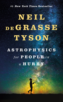 Hardcover Astrophysics for People in a Hurry Book