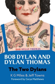 Paperback Bob Dylan and Dylan Thomas: The Two Dylans Book