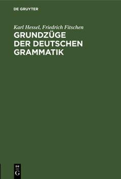 Hardcover Grundzüge Der Deutschen Grammatik [German] Book