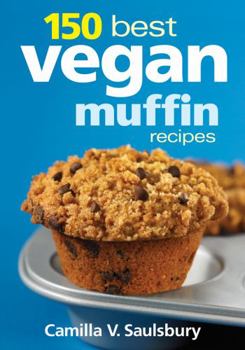Paperback 150 Best Vegan Muffin Recipes Book