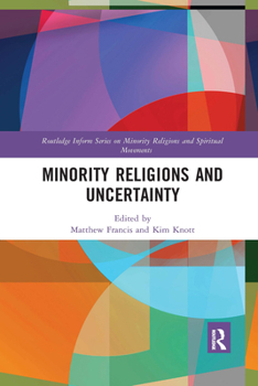Paperback Minority Religions and Uncertainty Book