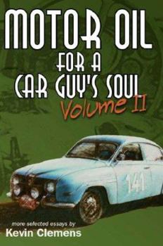 Paperback Motor Oil For a Car Guy's Soul Volume II Book