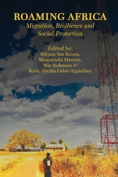 Paperback Roaming Africa: Migration, Resilience and Social Protection Book