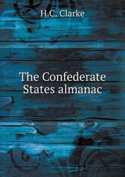 Paperback The Confederate States almanac Book