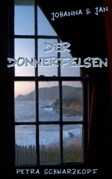 Paperback Johanna und Jan: Der Donnerfelsen [German] Book